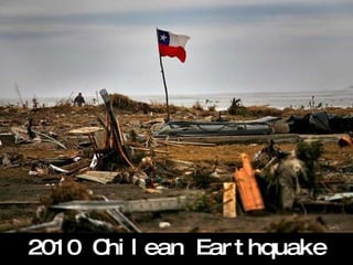 2010 Chilean Earthquake 