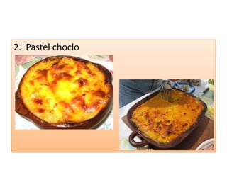 2. Pastel choclo
 