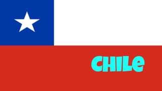 Chile

 