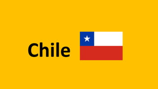 Chile
 