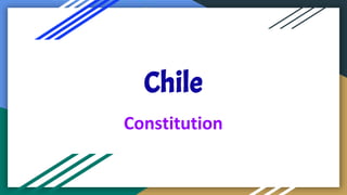 Chile
Constitution
 
