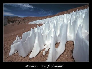 Atacama –  ice  formations  