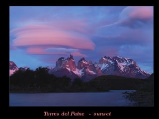 Torres del Paine  -  sunset 