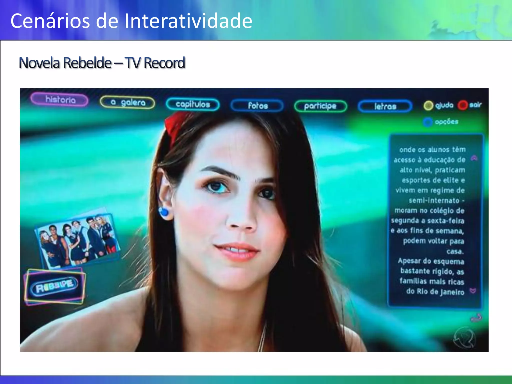 Cenários de Interatividade
 