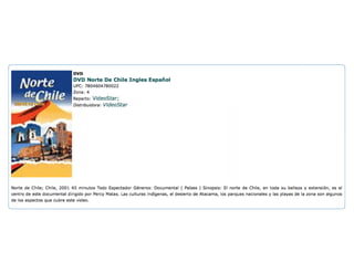 Chile, geografìa, flora y fauna.