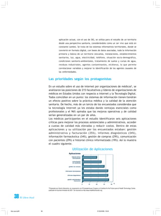 38 El Libro Azul
aplicación actual, con el uso de SIG, se utiliza para el estudio de un territorio
desde una perspectiva s...