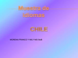 MORENA FRANCO Y MILY NIS 5toB
 