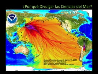 ¿Por qué Divulgar las Ciencias del Mar?
 