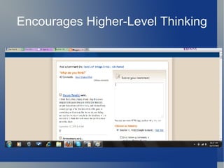 Encourages Higher-Level Thinking 