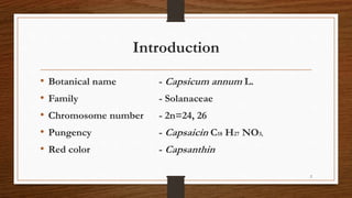 Chili, peppers taxonomy origin evolution male sterility,chilli species classification, flower biology, 