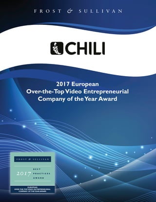 2017 European
Over-the-TopVideo Entrepreneurial
Company of theYear Award
 