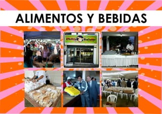 ALIMENTOS Y BEBIDAS
 