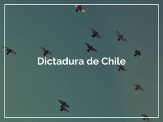 Dictadura de Chile
 