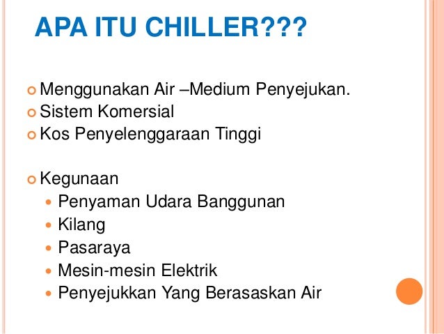 Pengenalan kepada Chiller small package unit 
