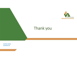 Thank you
DEEPAK SINGH
9634844138
 