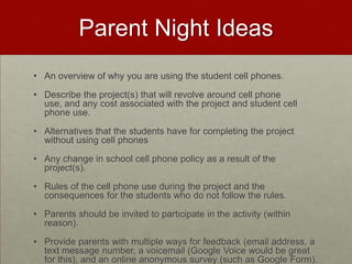 Create a permission form (in addition to the School’s AUP)Step 4:  Permission Form