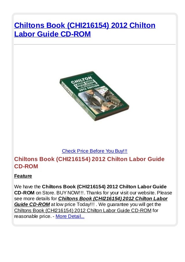 Chiltons book (chi216154) 2012 chilton labor guide cd rom