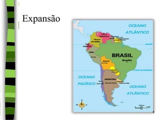 Expansão
8
 