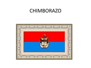 CHIMBORAZO
 