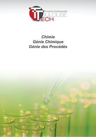 4
Table des matières
Formations Diplômantes
DHET Echantillonnage Analyses Physico-chimiques		 						 6
DHET Qualité – Sécurité – Environnement 		 							 7
Diplôme d’Ingénieur en Chimie											 8
Diplôme d’Ingénieur Génie Chimique										 9
Diplôme d’Ingénieur en Génie des Procédés									 10
Diplôme d’Ingénieur en Matériaux										 11
Master International Chimie et Procédés Verts pour la Biomasse							 12
DFST Expert en Dépollution											 13
International Master Fluids Engineering for Industrial Process							 14
Formations Qualifiantes
Modules Chimie													
Chimie														 16
Chimie générale													 17
Chimie organique												 18
Chimie Théorique												 19
Cristallographie													 20
Spectroscopie													 21
Assurance qualité au laboratoire et comment arriver à l’accréditation						 22
Chromatographie en phase gazeuse										 23
Chromatographie en phase liquide										 24
Dosage de solution par absorption atomique									 25
Expertise multi échelle des matériaux : choix des techniques de caractérisation					 26
Identification des molécules organiques par les méthodes spectrométriques (RMN, IR, UV, GC/MS)			 27
Initiation à la pratique de la Microscopie électronique à balayage (MEB)					 	 28
Maintenance en métrologie en HPLC										 29
Microanalyse élémentaire dans les substances organiques et organo-métalliques				 	 30
Spectrométrie de masse												 31
La résonance magnétique nucléaire (Proton et Carbone 13) à l’usage du chimiste					 32
Maintenance en Chromatographie en Phase Gazeuse								 33
Modules Génie des Procédés
Chimie industrielle												 34
Mathématiques Appliquées											 35
Structure, Propriétés et Réactivité de la Matière									 36
Modules Génie des Procédés - génie chimique
Absorption et Extraction liquide-liquide										 37
Agents tensio-actifs et procédés											 38
Agitation et Mélange												 39
Analyse fonctionnelle - Simulation des procédés - Flowsheeting							 40
Caractérisation des particules											 41
Cinétique et réacteurs												 42
Cristallisation industrielle												 43
Distillation thermique												 44
Dynamique des fluides - Thermique 1										 45
Emulsification : principes et procédés										 46
Energétique bilan												 47
Fluidisation, évaluation économique et projet									 48
Les ultrasons en procédés											 49
Manutention et traitement physique des solides divisés								 50
Propriétés, manutention et traitement physique des solides divisés							 51
Simulation Dynamique												 52
Thermique 2 sechage et filtration											 53
Modules Génie chimique
Absorption													 54
Distillation													 55
Extraction liquide-liquide												 56
Simulation des Procédés											 57
Thermo 2													 58
 