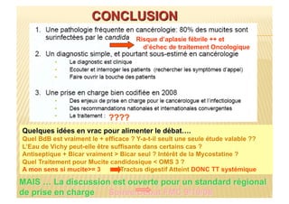 Risque d’aplasie fébrile ++ et
d’échec de traitement Oncologique
 