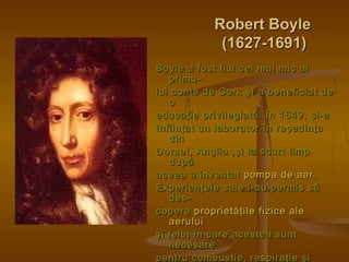 RRoobbeerrtt BBooyyllee 
((11662277--11669911)) 
BBooyyllee aa ffoosstt ffiiuull cceell mmaaii mmiicc aall 
pprriimmuu-- 
...