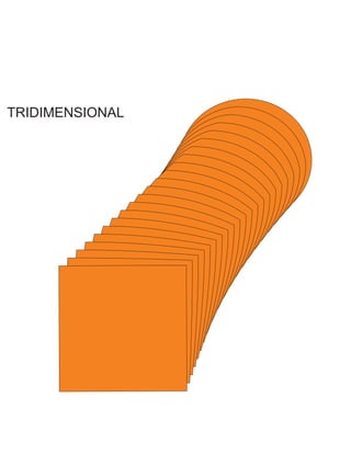 TRIDIMENSIONAL