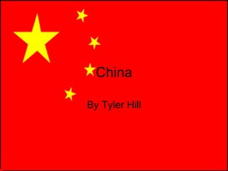 China By Tyler Hill 