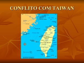 CONFLITO COM TAIWAN 
