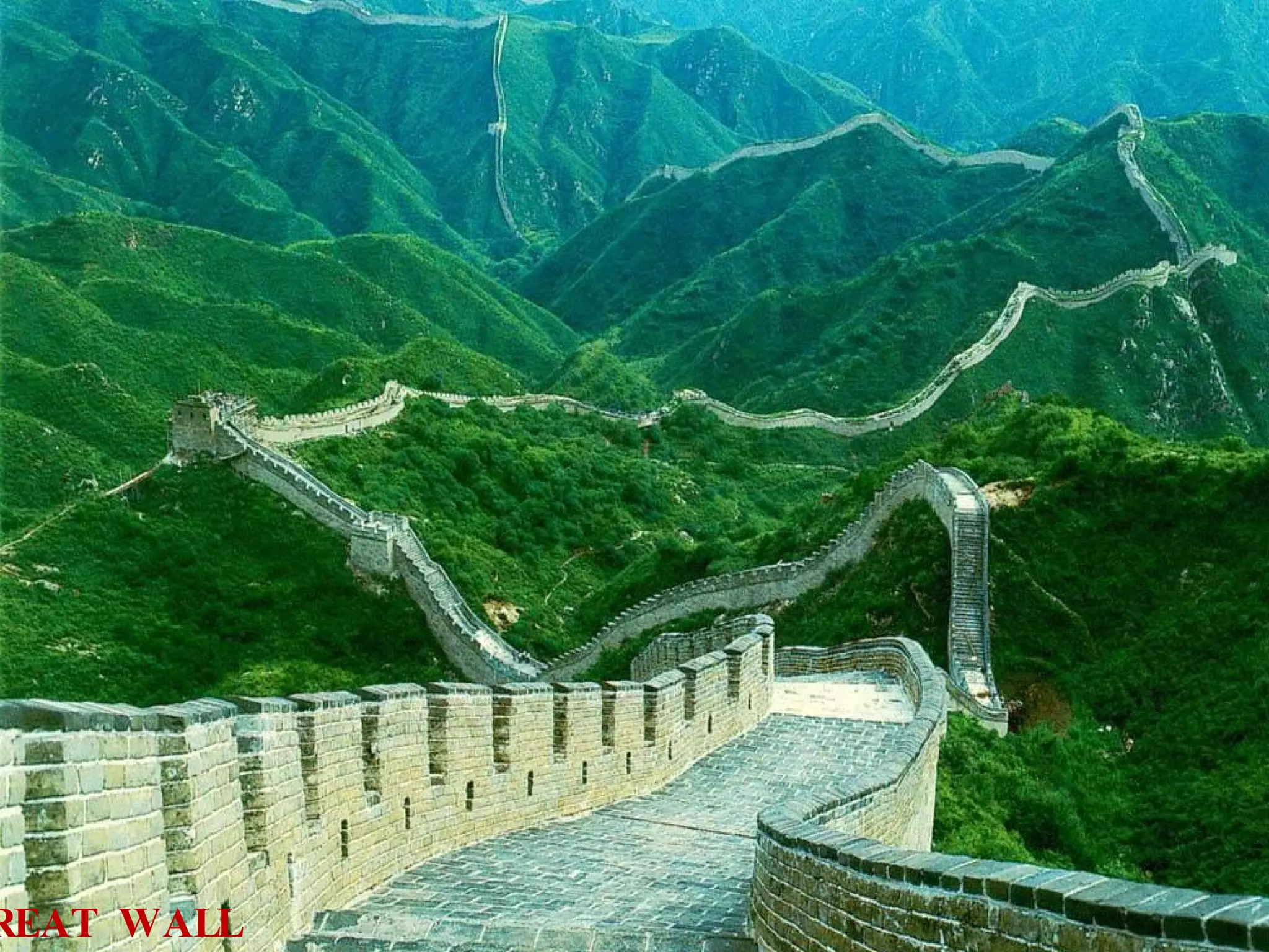 GREAT WALL