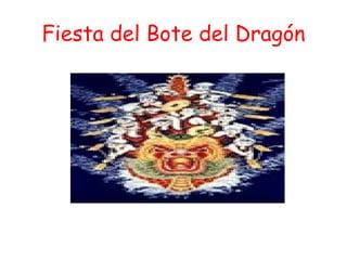 Fiesta del Bote del Dragón 