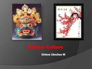 ChineseCulture SirleneSánchez M 