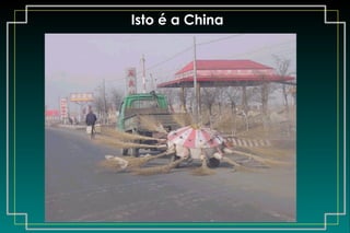 Isto é a China 