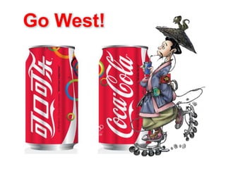 Go West! 