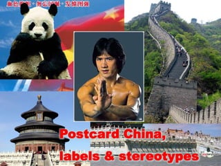 Postcard China, labels & stereotypes