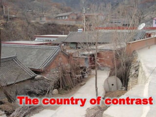 The country of contrast 