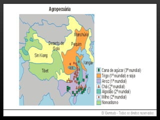 A China é um dos maiores produtores agrícolas do mundo. Destacam-se:  Trigo , arroz, milho, chá e cana-de-açúcar . Cerca de metade dos produtores vivem  da  agricultura de subsistência. 