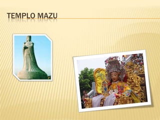 TEMPLO MAZU
 