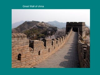 Great Wall of china
 