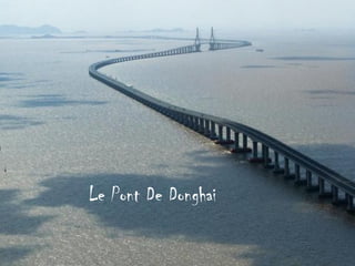 Le Pont De Donghai