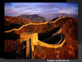 Imagem da Muralha da
 