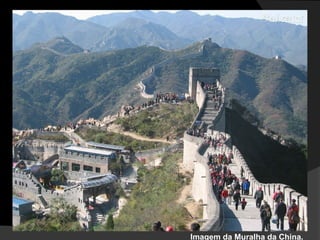 Imagem da Muralha da China.
 