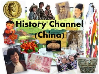 History Channel
(China)
 