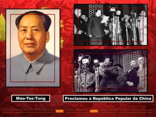 Mao-Tse-Tung Proclamou a República Popular da China