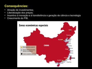 Consequências: 
• Atração de investimentos; 
• Liberalização dos preços; 
• Incentivo à inovação e à transferência e geração de ciência e tecnologia 
• Crescimento do PIB. 
 