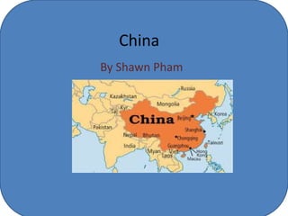 China
By Shawn Pham
306
 