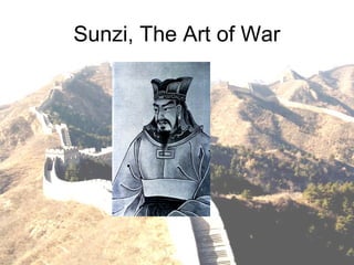 Sunzi, The Art of War
 