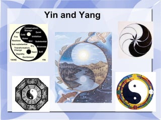 Yin and Yang
 