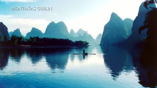 MONTAÑAS GUILINMONTAÑAS GUILIN
 