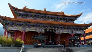 TEMPLO LONGHUATEMPLO LONGHUA
 